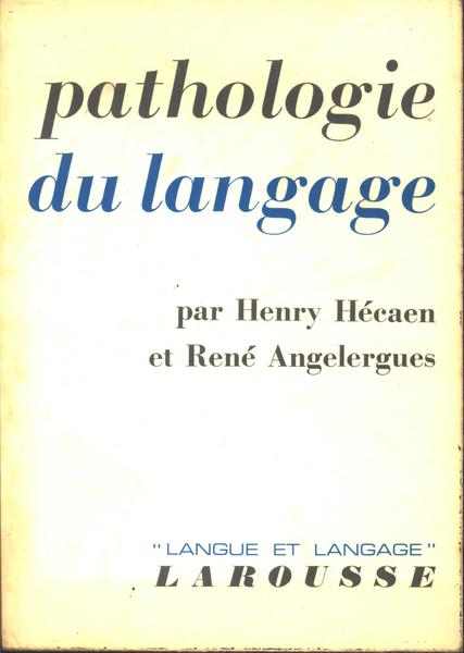 Pathologie Du Langage