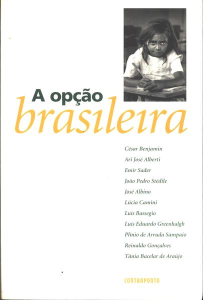 A Opção Brasileira