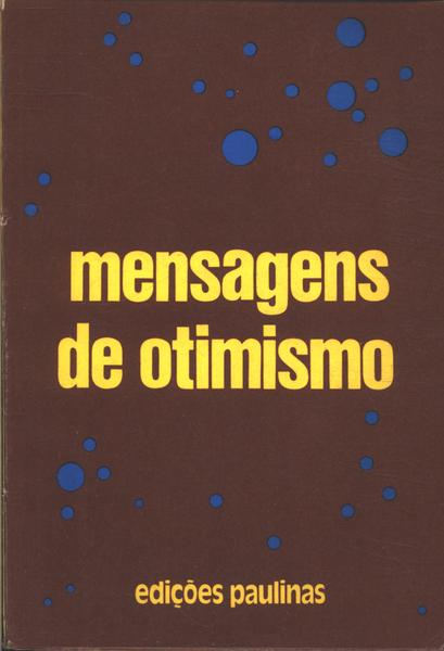 Mensagens De Otimismo