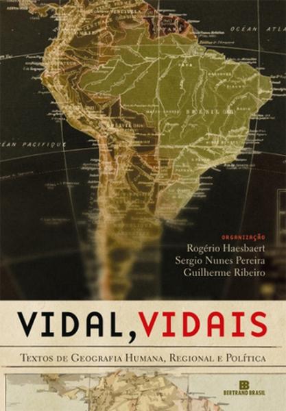 Vidal, Vidais: Textos de geografia humana, regional e política