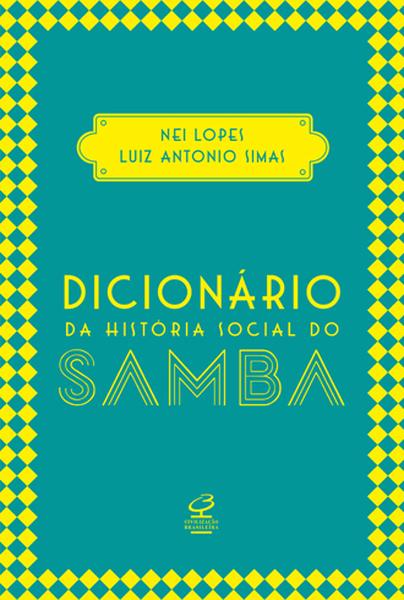 Dicionário da história social do samba