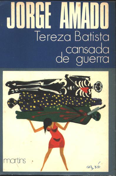 Tereza Batista Cansada De Guerra