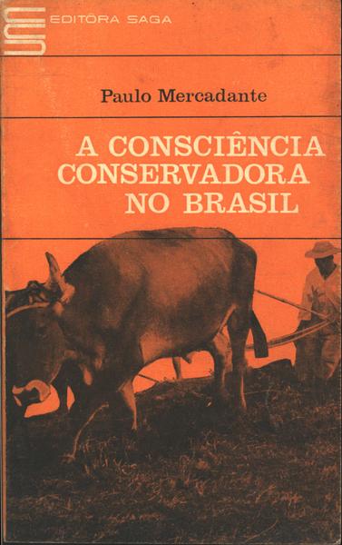 A Consciência Conservadora No Brasil