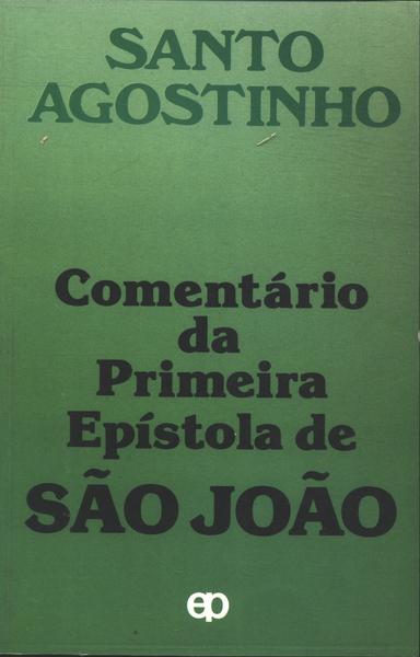 Comentário Da Primeira Epístola De Sao Joao