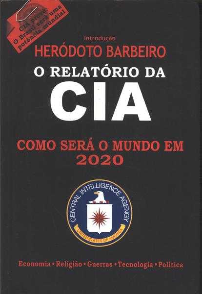 O Novo Relatório Da Cia: Como Será O Mundo Em 2020?