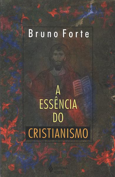 A Essência Do Cristianismo