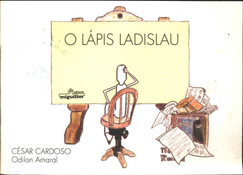 O Lápis Ladislau