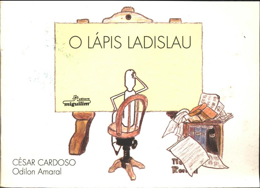 O Lápis Ladislau