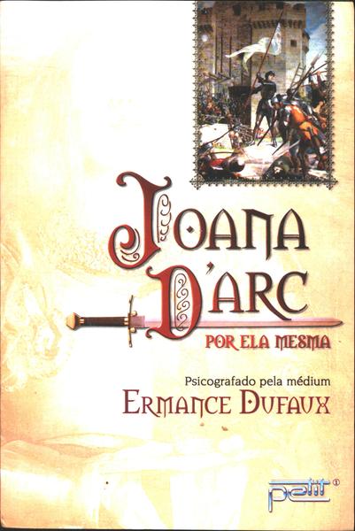 Joana D´arc Por Ela Mesma