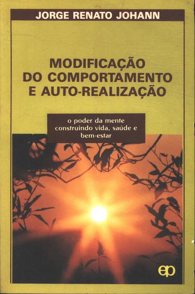 Modificação Do Comportamento E Auto-realização