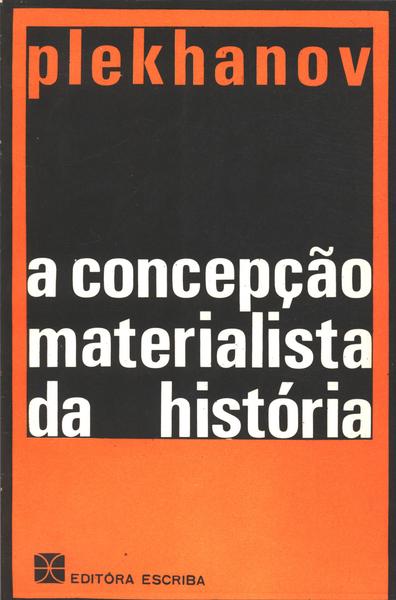 A Concepção Materialista Da História