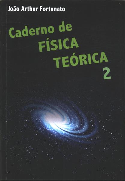 Caderno De Física Teórica 2