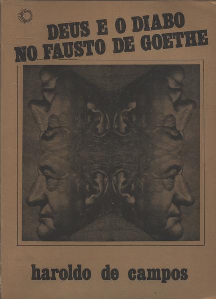 Deus E O Diabo No Fausto De Goethe