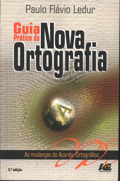 Guia Prático Da Nova Ortografia