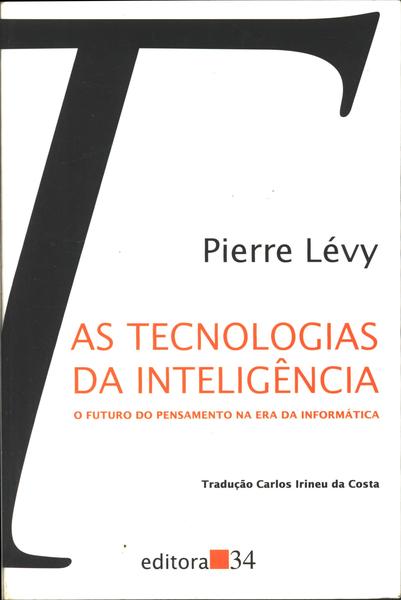 As Tecnologias Da Inteligência