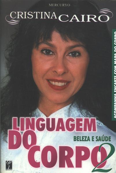 Linguagem Do Corpo (vol. 2 )- Acompanha Encarte