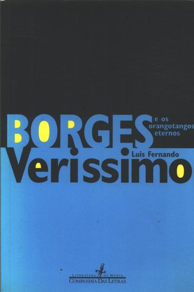 Borges E Os Orangotangos Eternos