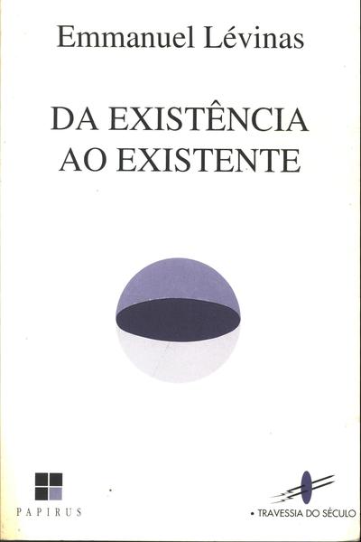 Da Existência Ao Existente