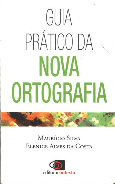 Guia Prático Da Nova Ortografia