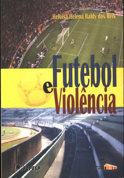 Futebol E Violência