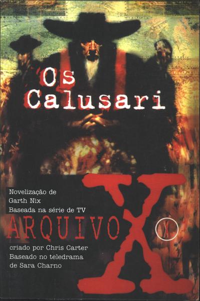 Arquivo X - Os Calusari