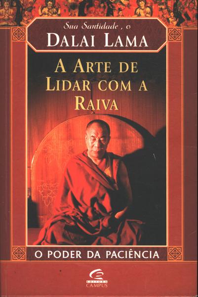 A Arte De Lidar Com A Raiva
