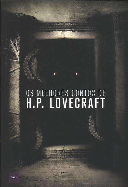 Os Melhores Contos De H. P. Lovecraft