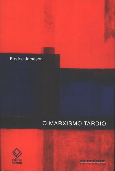 O Marxismo Tardio