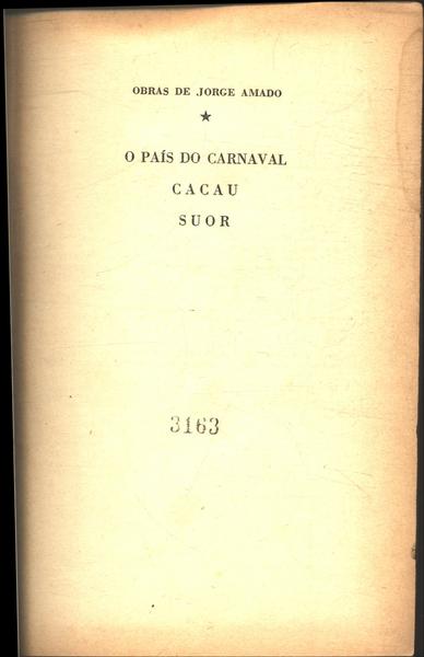 O País Do Carnaval - Cacau - Suor