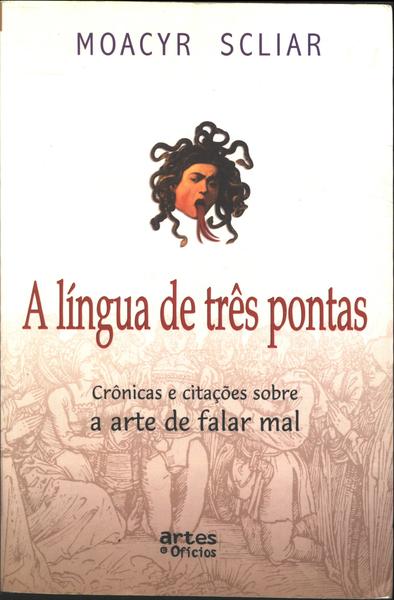 A Língua De Três Pontas