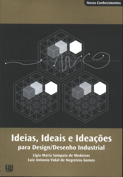 Ideias, Ideais E Ideações