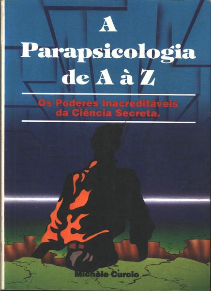 A Parapsicologia De A A Z