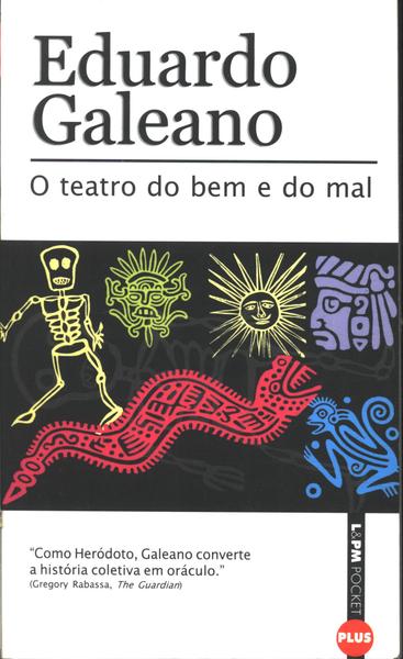 O Teatro Do Bem E Do Mal