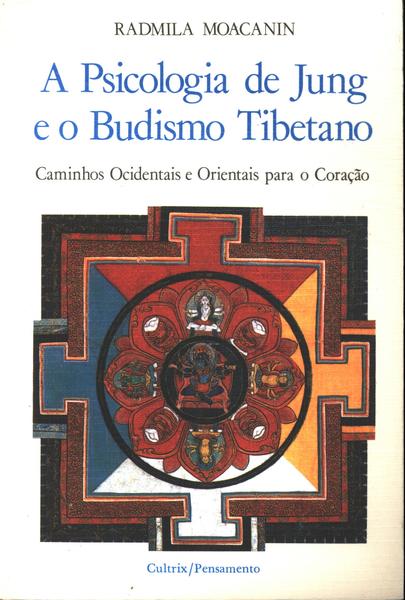 A Psicologia De Jung E O Budismo Tibetano