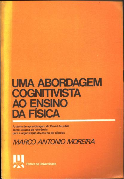 Uma Abordagem Cognitivista Ao Ensino De Física