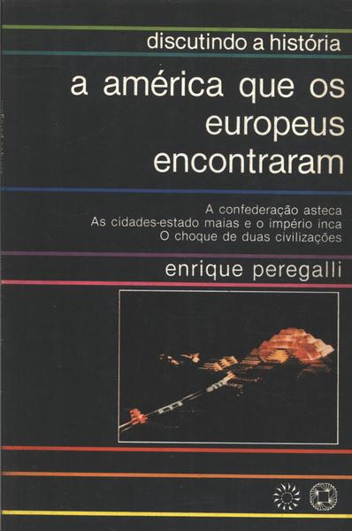 A América Que Os Europeus Encontraram