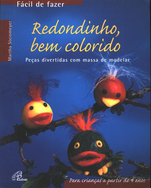 Redondinho, Bem Colorido