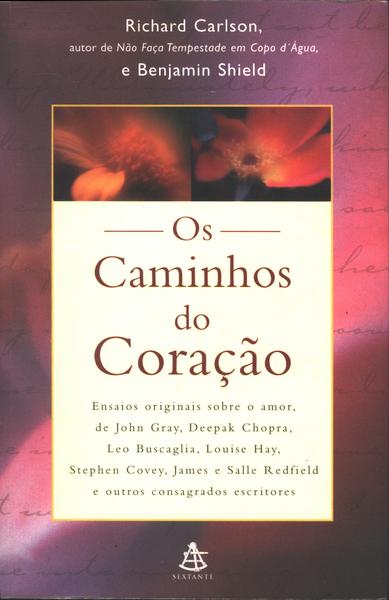 Os Caminhos Do Coração