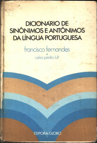 Dicionário De Sinônimos E Antônimos Da Língua Portuguesa - 1957