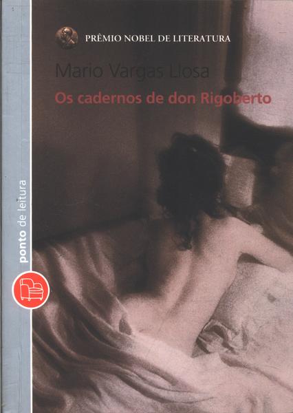 Os Cadernos De Don Rigoberto