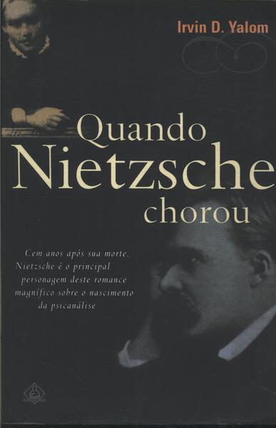 Quando Nietzsche Chorou