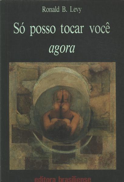 Só Posso Tocar Você Agora