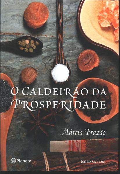 O Caldeirão Da Prosperidade