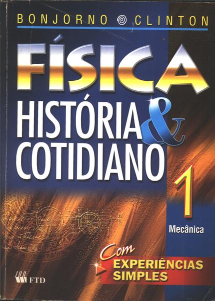 Física: História E Cotidiano 1