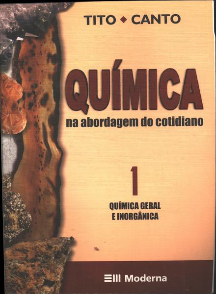 Química Na Abordagem Do Cotidiano Vol 1