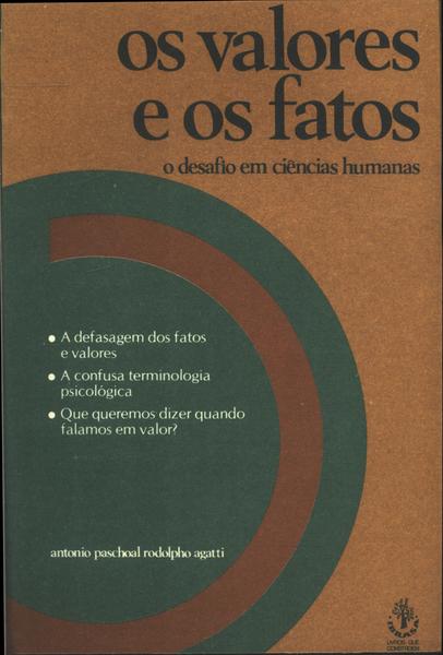 Os Valores E Os Fatos