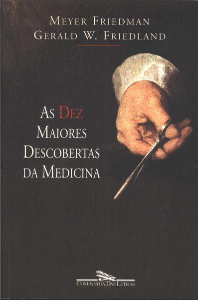 As Dez Maiores Descobertas Da Medicina