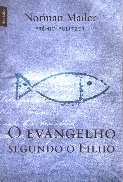 O Evangelho Segundo O Filho