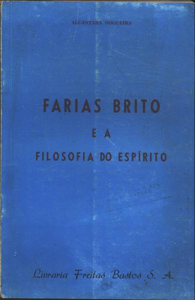 Farias Brito E A Filosofia Do Espírito