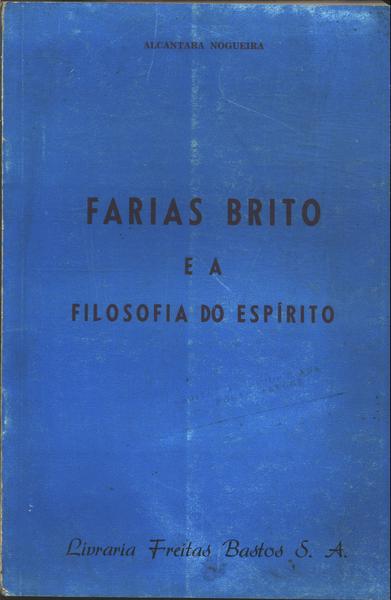 Farias Brito E A Filosofia Do Espírito